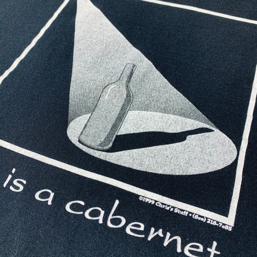 Late 90's 'Life Is A Cabernet' T-Shirt