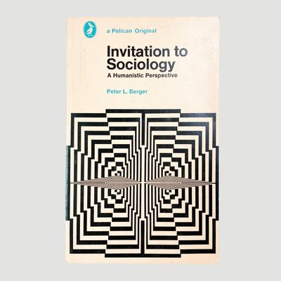 1972 Peter L. Berger 'Invitation to Sociology: A Humanist Perspective'