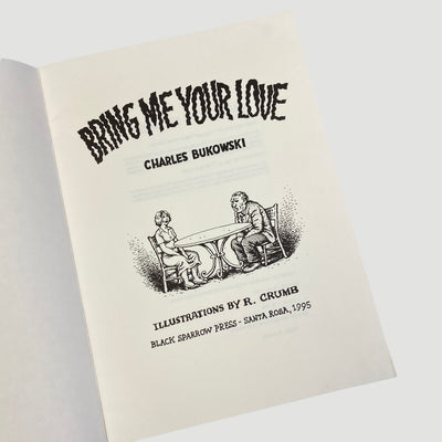 1995 Charles Bukowski 'Bring Me Your Love'