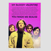 2021 My Bloody Valentine You Made Me Realise Poster