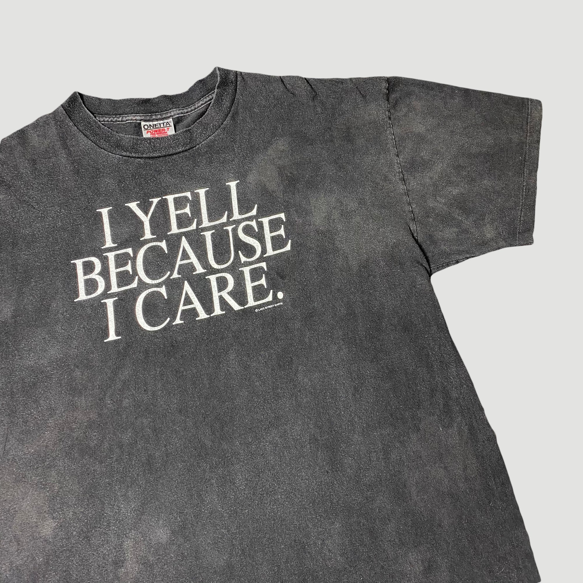 Early 90's 'I Yell Because I Care' T-Shirt