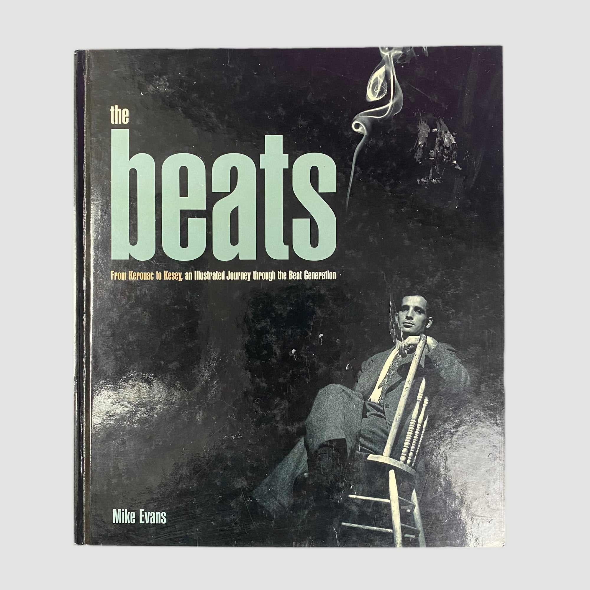 2007 'The Beats' An Illustrated Journey Through the Beat Generation
