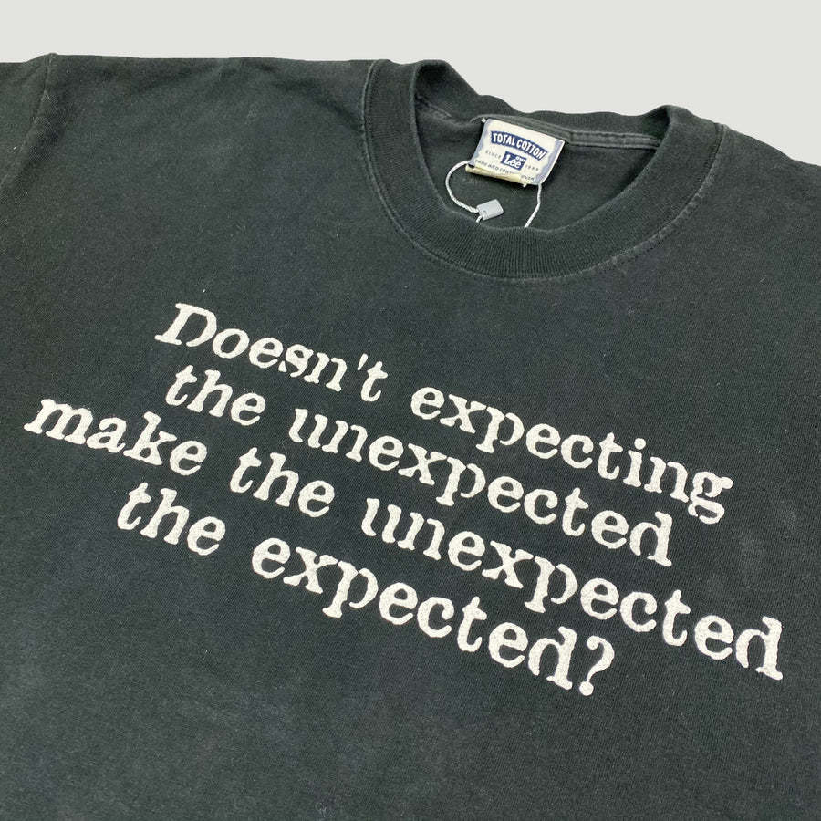 90's 'Expecting The Unexpected' T-Shirt