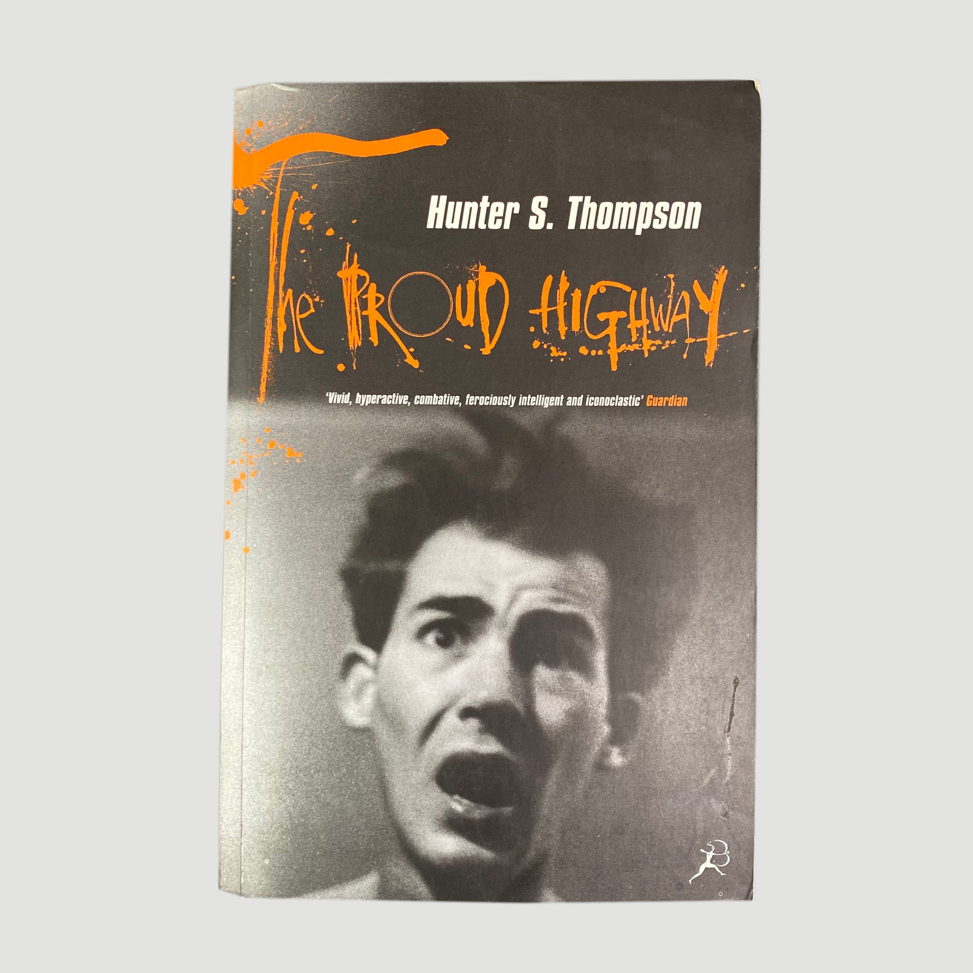 1998 Hunter S. Thompson 'The Proud Highway'