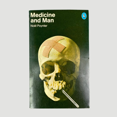 1973 Noël Poynter 'Medicine and Man'
