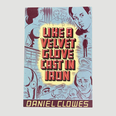 1993 Daniel Clowes Like a Velvet Glove Cast in Iron