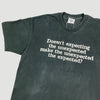 90's 'Expecting The Unexpected' T-Shirt