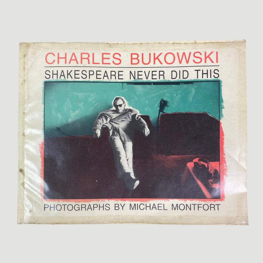 1995 Charles Bukowski 'Shakespeare Never Did This'