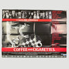 2003 Coffee and Ciggeretes UK Original Quad Cinema Poster