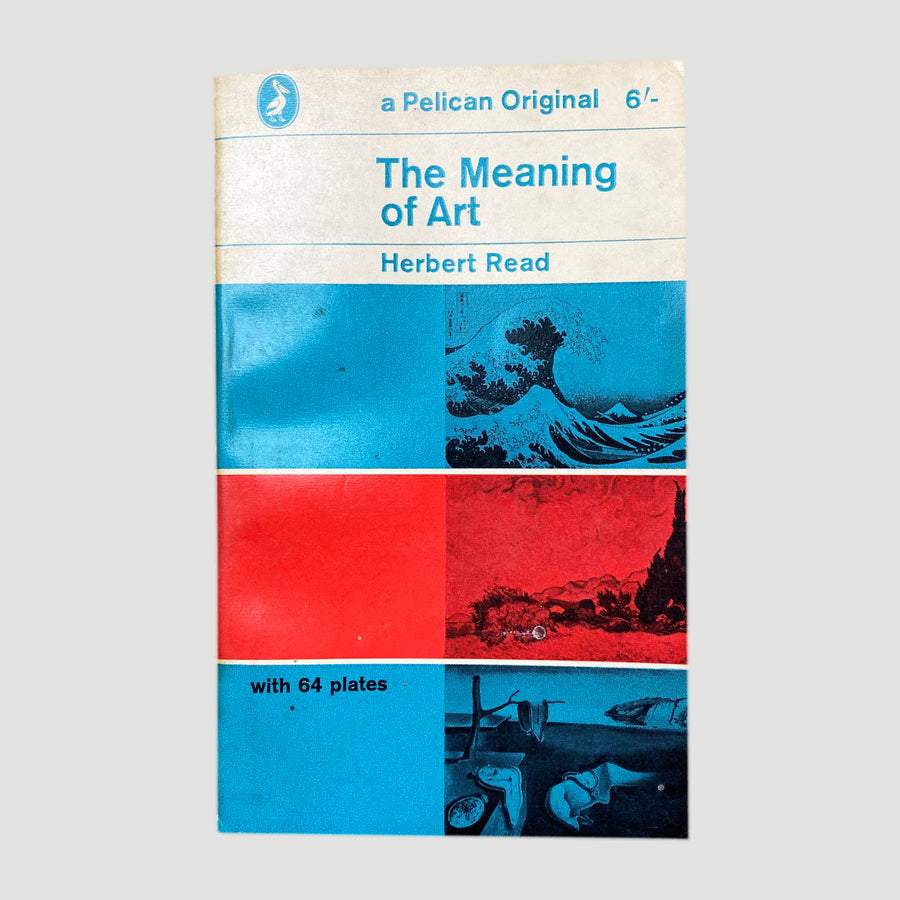 1963 Herbert Read 'The Meaning of Art'