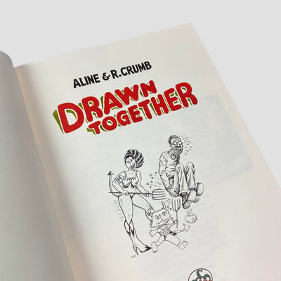 2012 R Crumb & Aline 'Drawn Together'