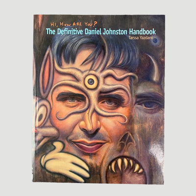2000 The Definitive Daniel Johnston Handbook
