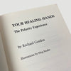 1978 Richard Gordon 'Your Healing Hands: The Polarity Experience'