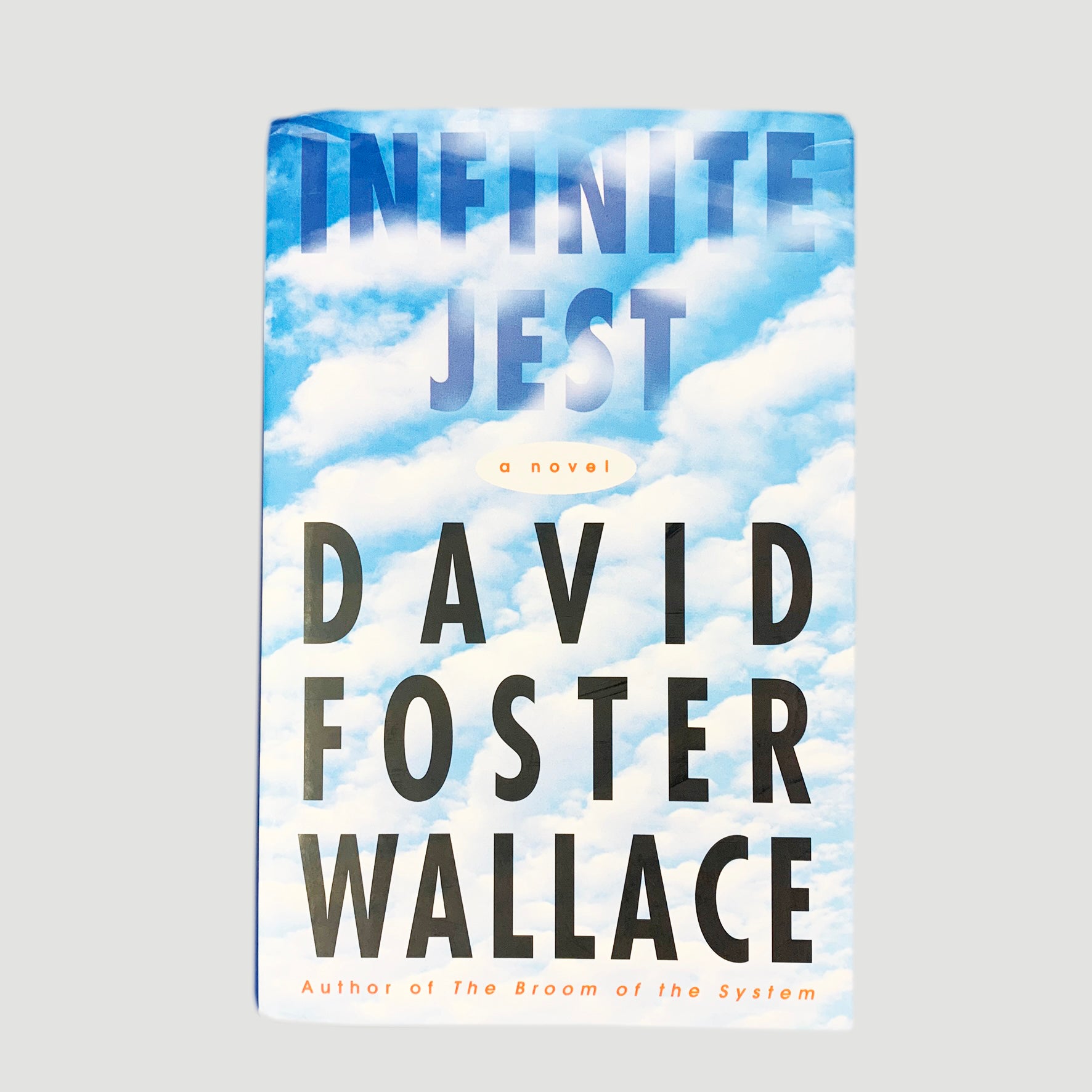 Infinite Jest: A Novel by David Foster Wallace - 1996