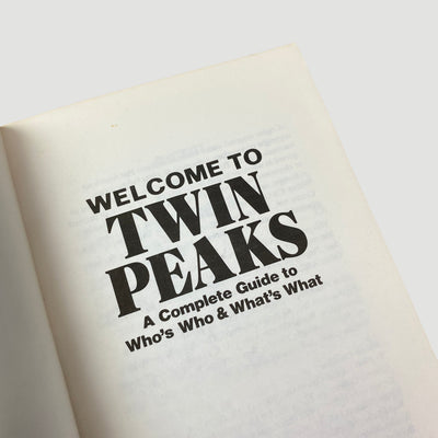 1990 Welcome to Twin Peaks : A Complete Guide