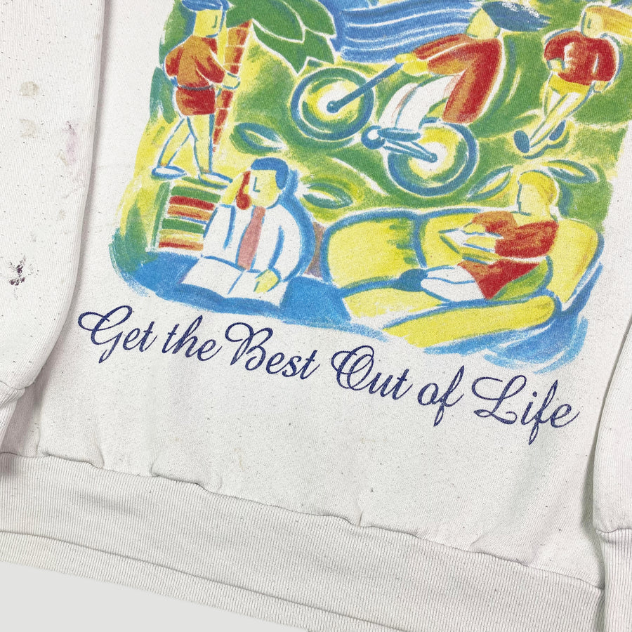 90's Get The Best Out Of Life Sweatshirt