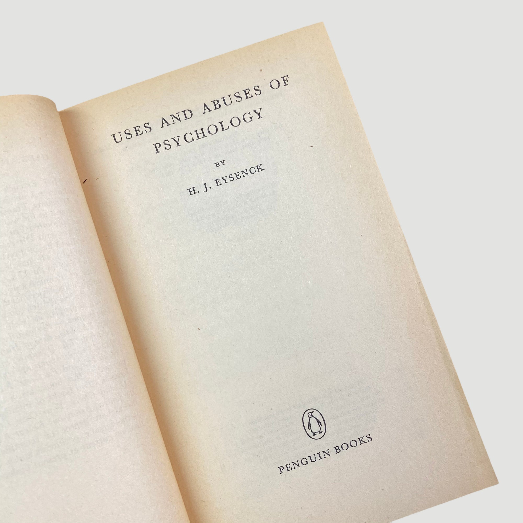 1973 H. J. Eysenck 'Uses and Abuses of Psychology'