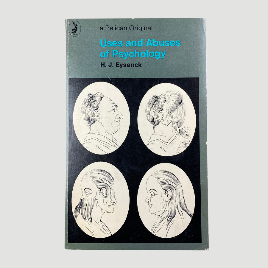 1973 H. J. Eysenck 'Uses and Abuses of Psychology'