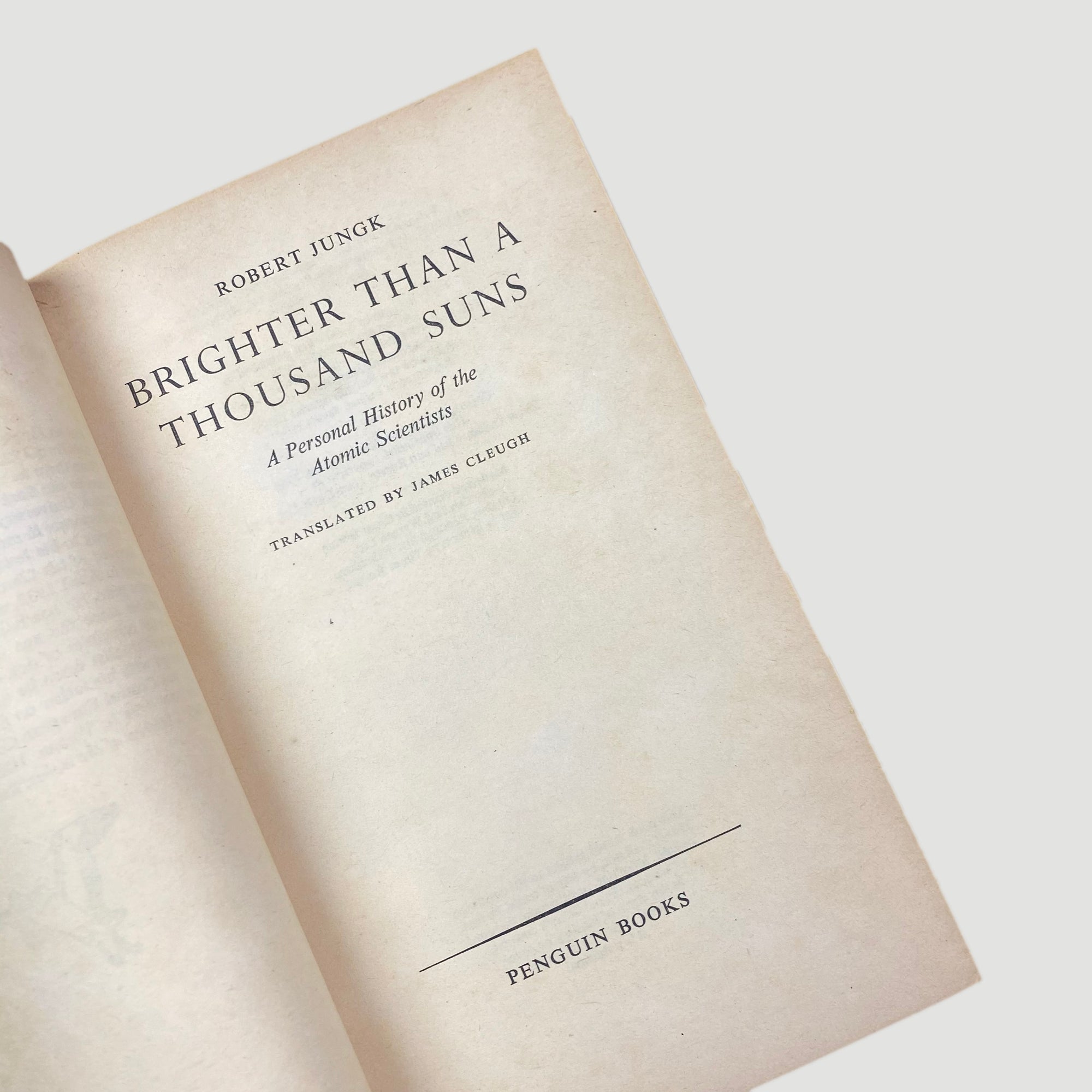 1964 Robert Jungk 'Brighter than a Thousand Suns'