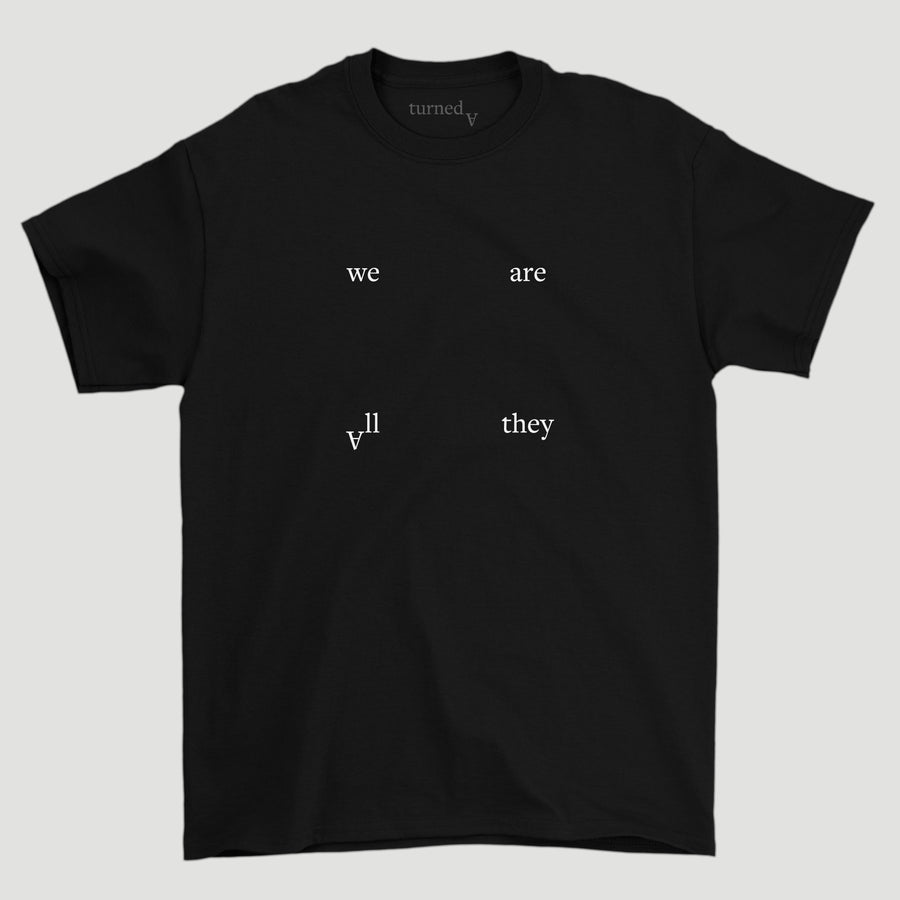 AVCT x UG 'We Are All They' Black Organic T-Shirt
